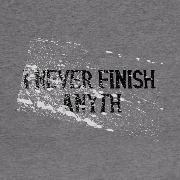 I never Finish Anythi... by Gifts of Recovery